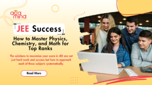 Start preparing with Acamind for Jee success