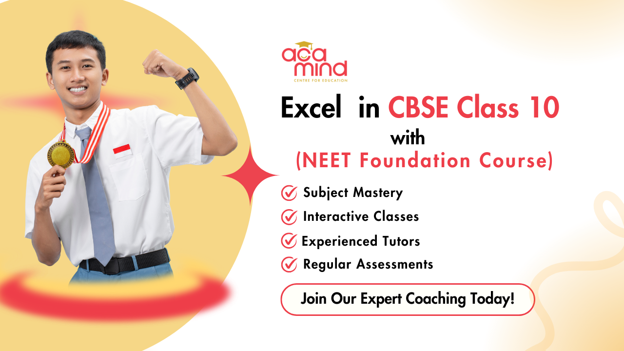 Excel in Neet and CBSE class 10 with Neet foundation course