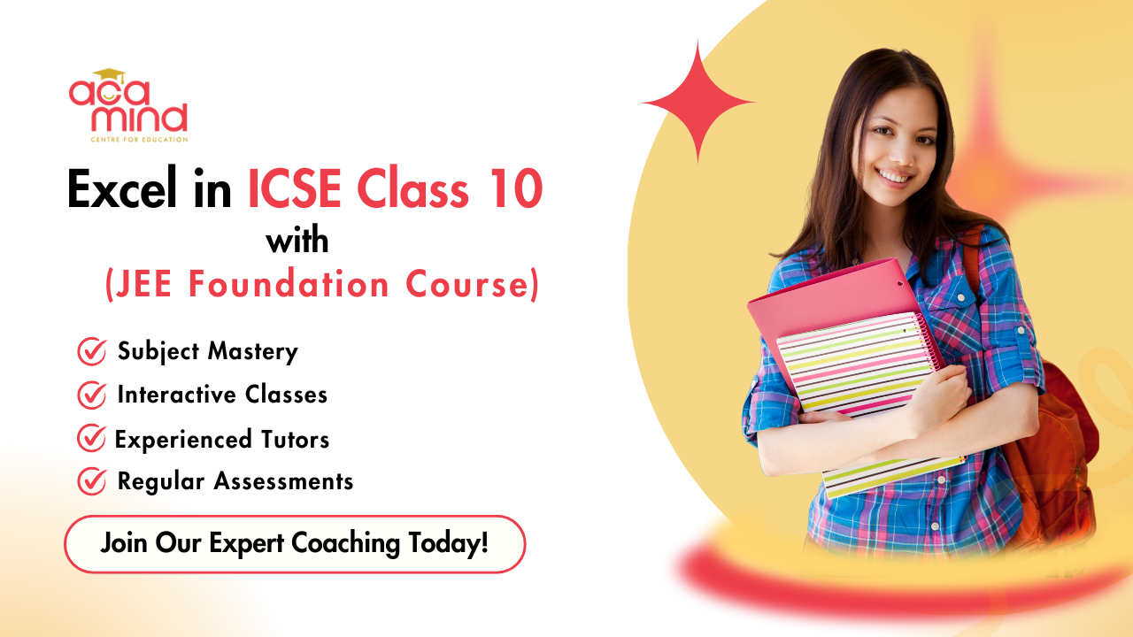 ICSE Class 10 with JEE Foundation