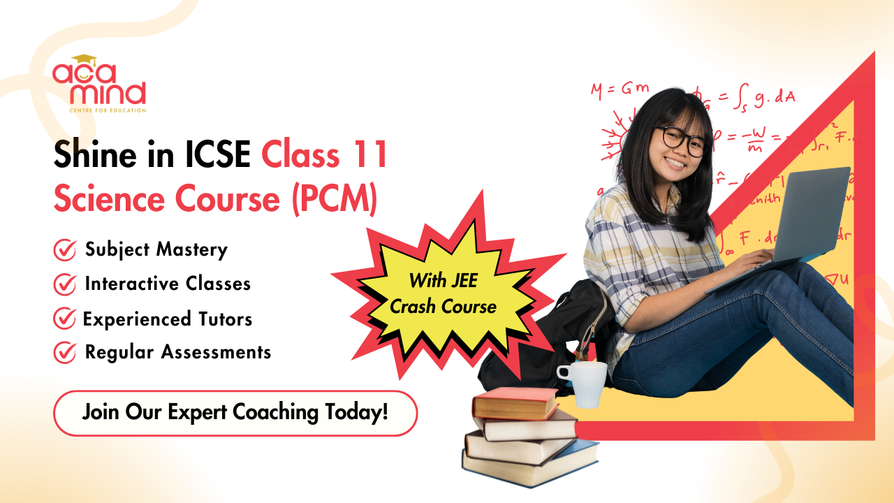 ICSE Class 11 Science (PCM) with JEE Crash Course